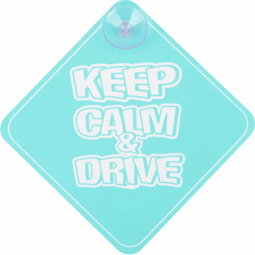 Cabin Crew Kids Keep Calm & Drive Sign 1 Cabin Crew Kids Keep Calm & Drive Sign